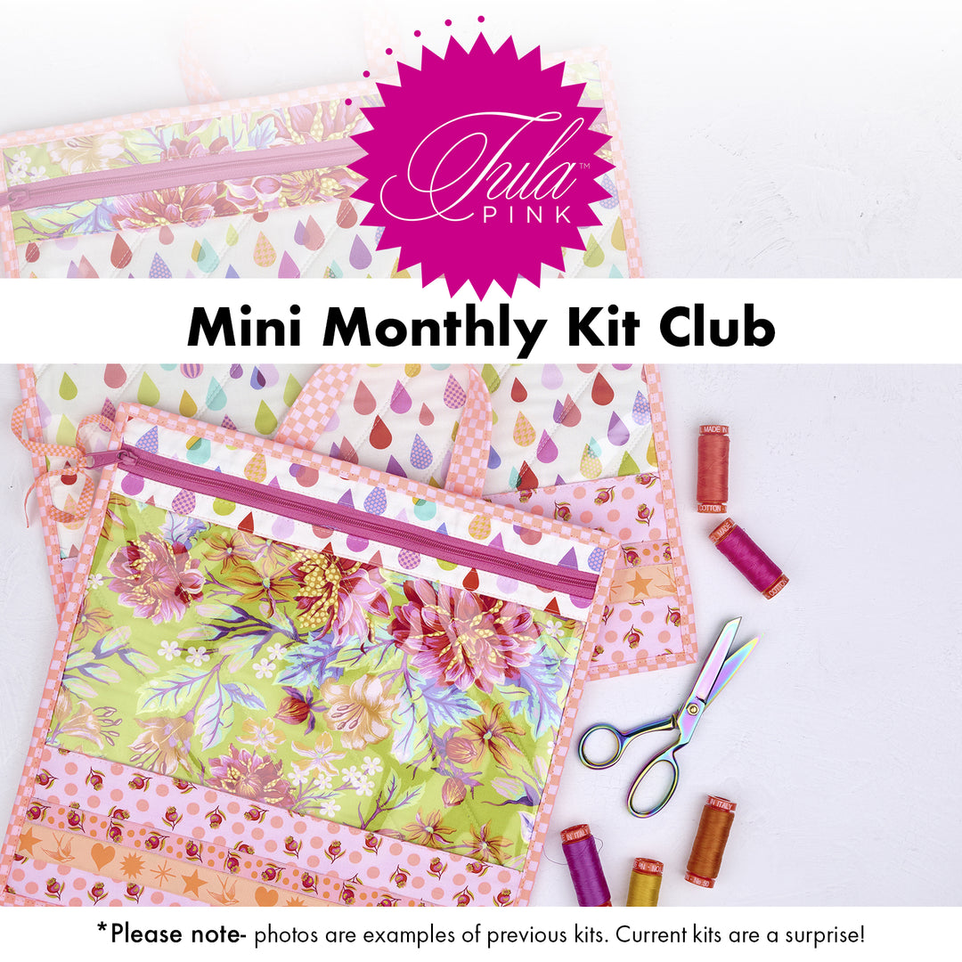 Tula Pink Kit Club - Mini