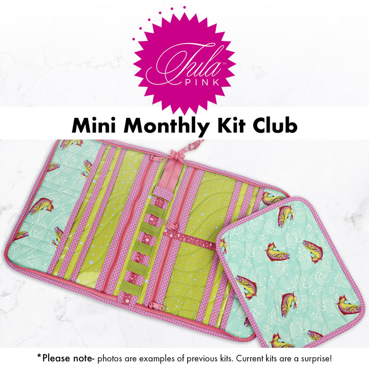 Tula Pink Kit Club - Mini