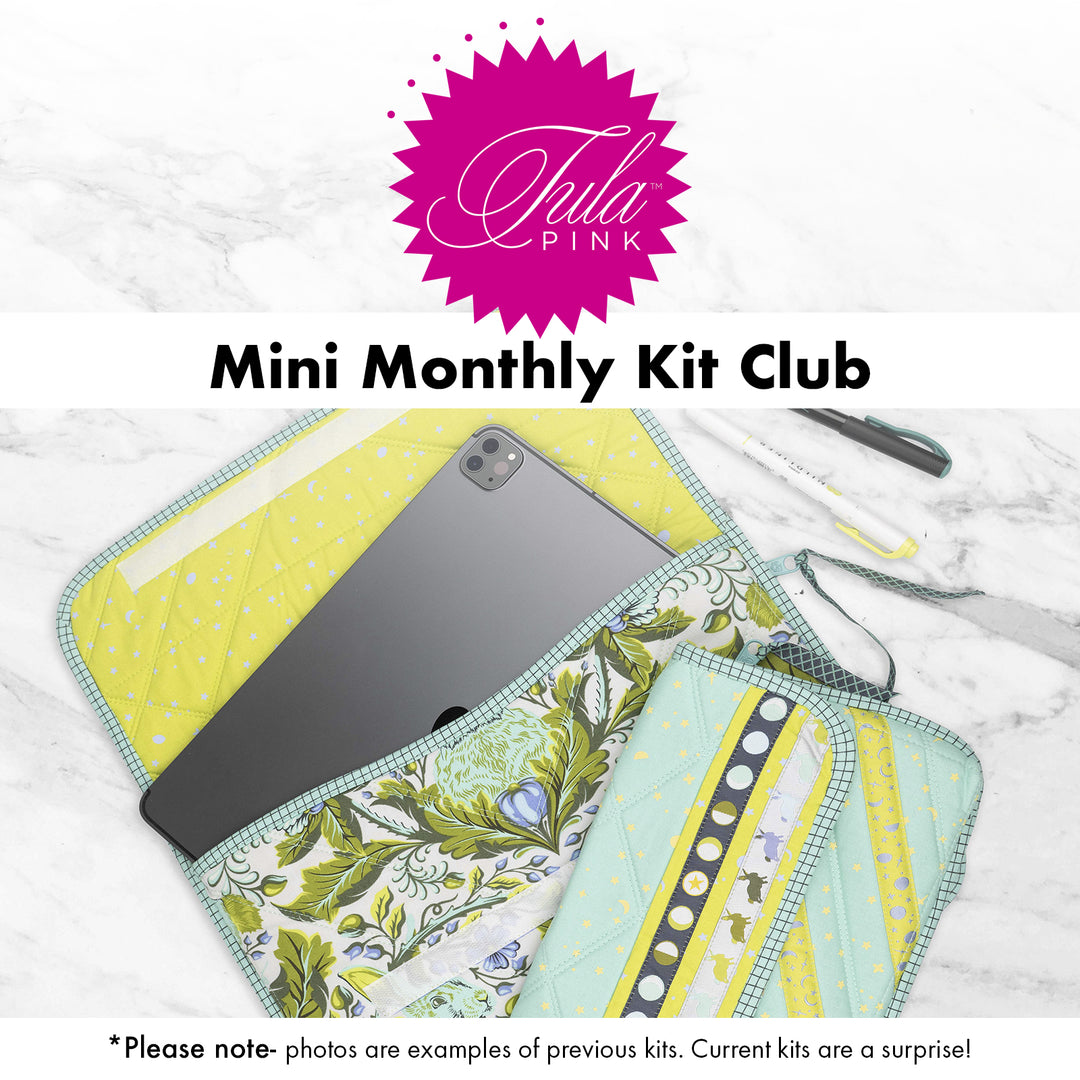 Tula Pink Kit Club - Mini