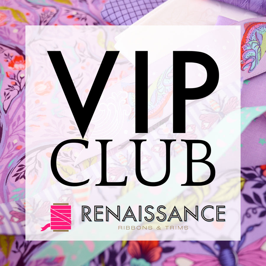 VIP Club – Renaissance Ribbons